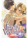 Firefly Wedding, Volume 5
